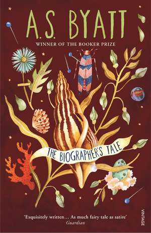 The Biographer's Tale de A. S. Byatt