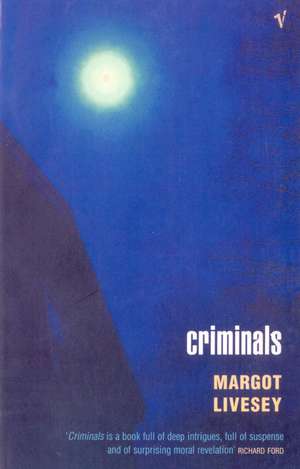 Criminals de Margot Livesey