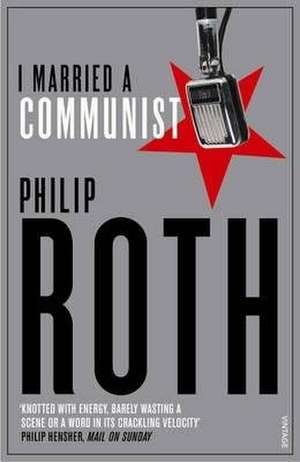 I Married a Communist de Philip Roth