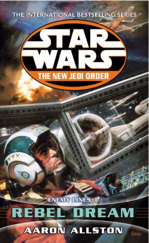 Star Wars, The New Jedi Order - Enemy Lines I Rebel Dream de Aaron Allston