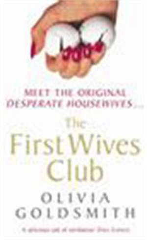 The First Wives Club de Olivia Goldsmith