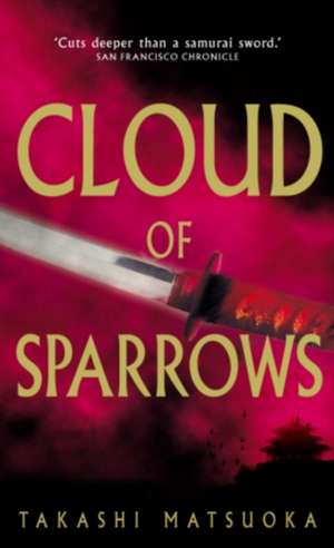 Cloud Of Sparrows de Takashi Matsuoka