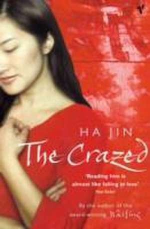 The Crazed de Ha Jin
