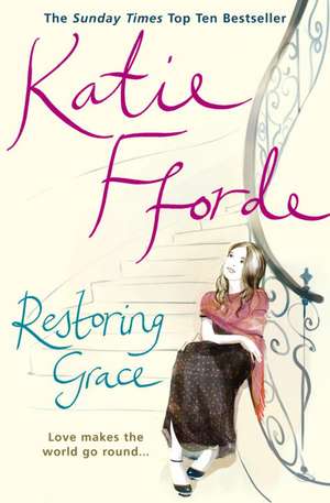 Restoring Grace de Katie Fforde