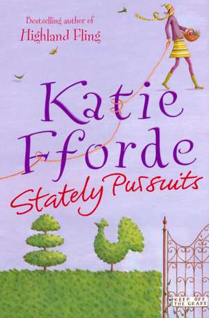 Stately Pursuits de Katie Fforde