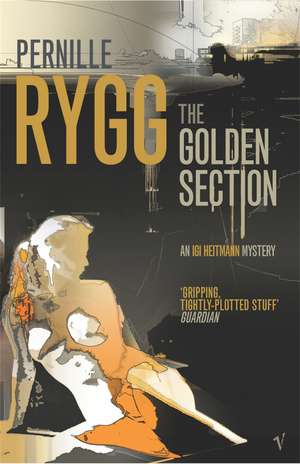 The Golden Section de Pernille Rygg