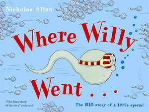 Where Willy Went de Nicholas Allan