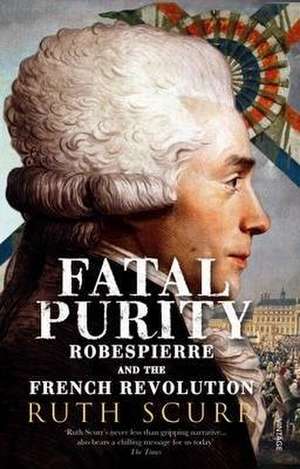 Fatal Purity de Ruth Scurr