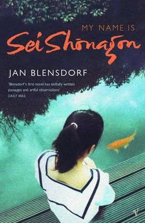 My Name Is Sei Shonagon de Jan Blensdorf