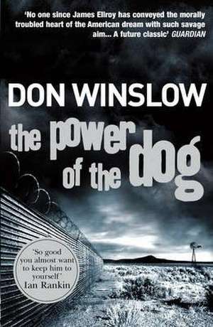 The Power of the Dog de Don Winslow