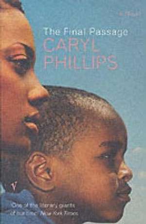 Final Passage de Caryl Phillips