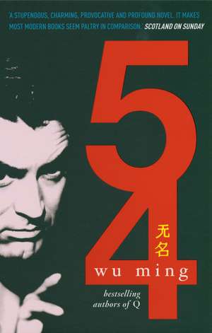 '54 de Wu Ming