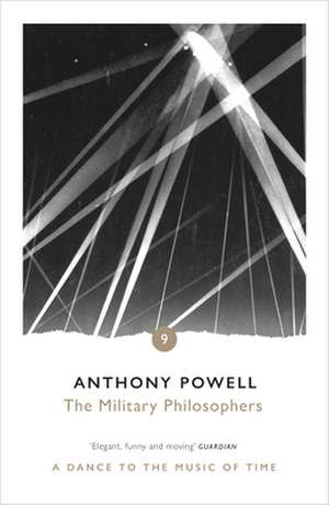 The Military Philosophers de Anthony Powell