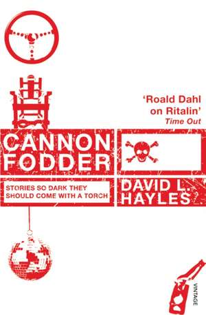 Hayles, D: Cannon Fodder