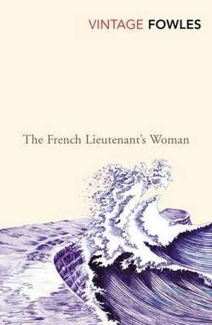 The French Lieutenant's Woman de John Fowles