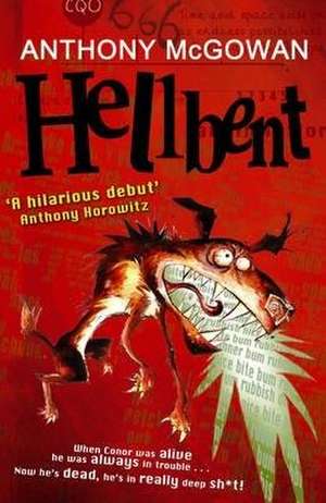 Hellbent de Anthony McGowan