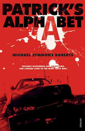 Patrick's Alphabet de Michael Symmons Roberts