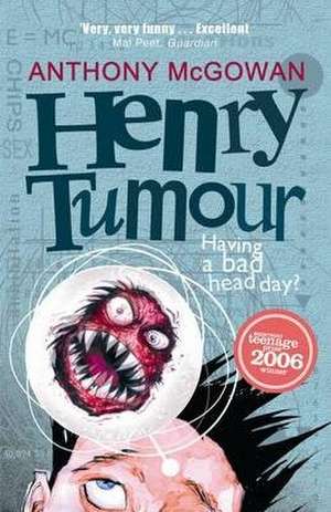 Henry Tumour de Anthony McGowan