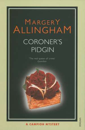 Allingham, M: Coroner's Pidgin