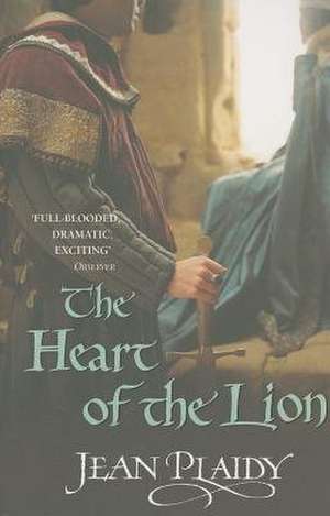 The Heart of the Lion de Jean Plaidy