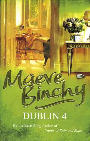 Dublin 4 de Maeve Binchy