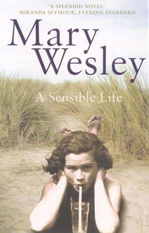 A Sensible Life de Mary Wesley