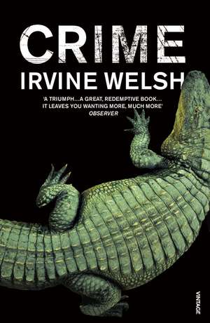 Crime de Irvine Welsh