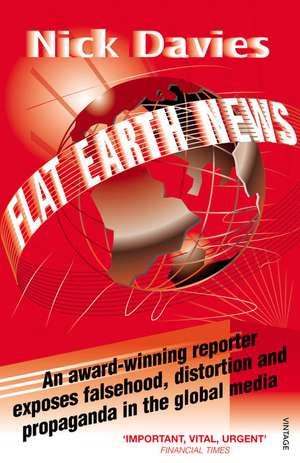 Flat Earth News books-express.ro