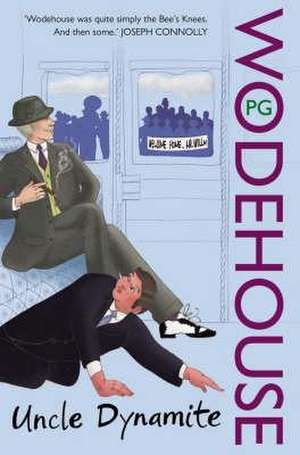 Uncle Dynamite de P. G. Wodehouse