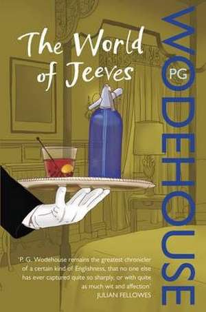 The World of Jeeves de P. G. Wodehouse