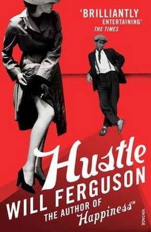 Hustle de Will Ferguson