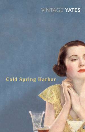 Cold Spring Harbor de Richard Yates