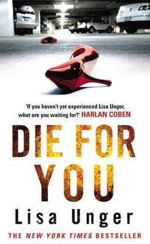 Die For You de Lisa Unger