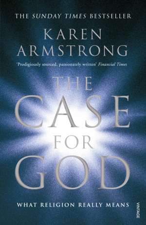 The Case for God de Karen Armstrong