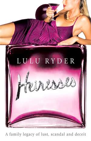 Taylor, L: Heiresses de Lulu Taylor