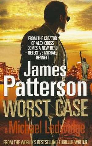 Patterson, J: Worst Case de James Patterson