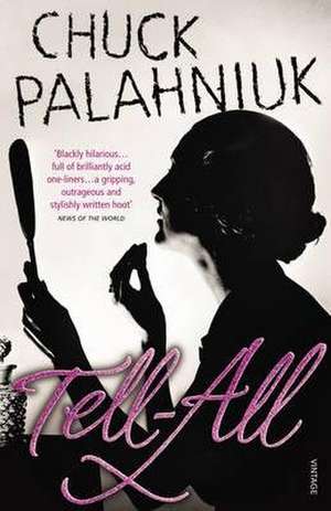 Tell-All de Chuck Palahniuk