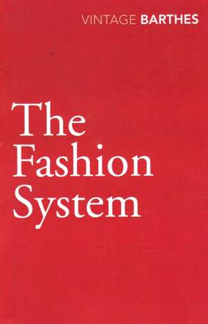 The Fashion System de Roland Barthes