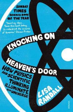 Knocking On Heaven's Door de Lisa Randall