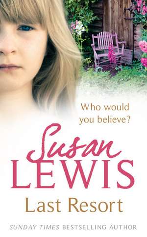 Last Resort de Susan Lewis