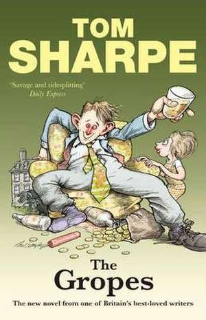 The Gropes de Tom Sharpe