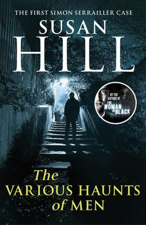 The Various Haunts of Men de Susan Hill