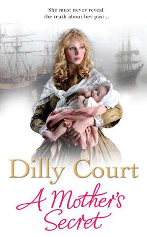 A Mother's Secret de Dilly Court