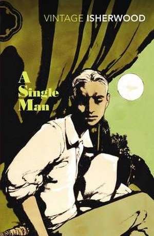 A Single Man de Christopher Isherwood