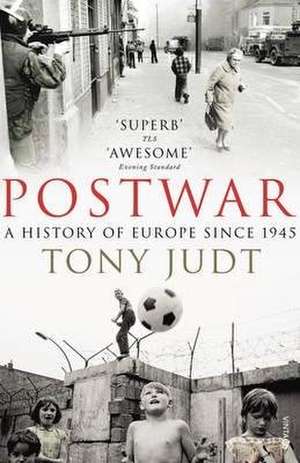 Postwar: A History of Europe Since 1945 de Tony Judt