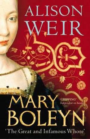 Mary Boleyn de Alison Weir