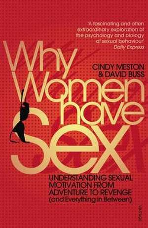 Why Women Have Sex de Cindy Meston