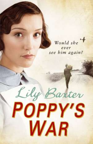 Poppy's War de Lily Baxter