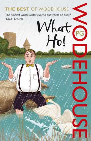 What Ho! de P. G. Wodehouse