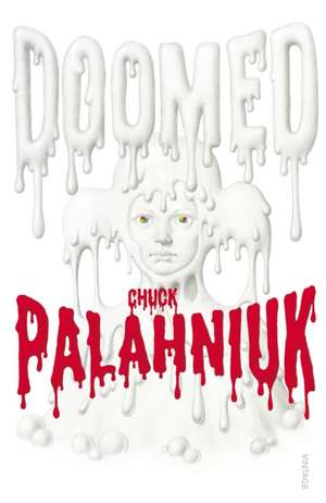 Doomed de Chuck Palahniuk